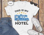 This Is My Hotel RV T-Shirt