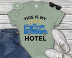 This Is My Hotel RV T-Shirt