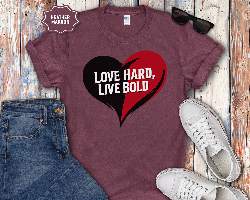 Love Hard Live Bold Heart T-Shirt