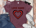 Love Hard heart graphic T-Shirt