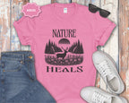 Nature Heals T-Shirt