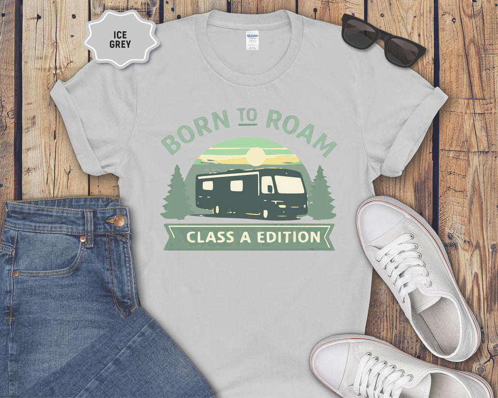 Born to Roam RV camper T-Shirt
