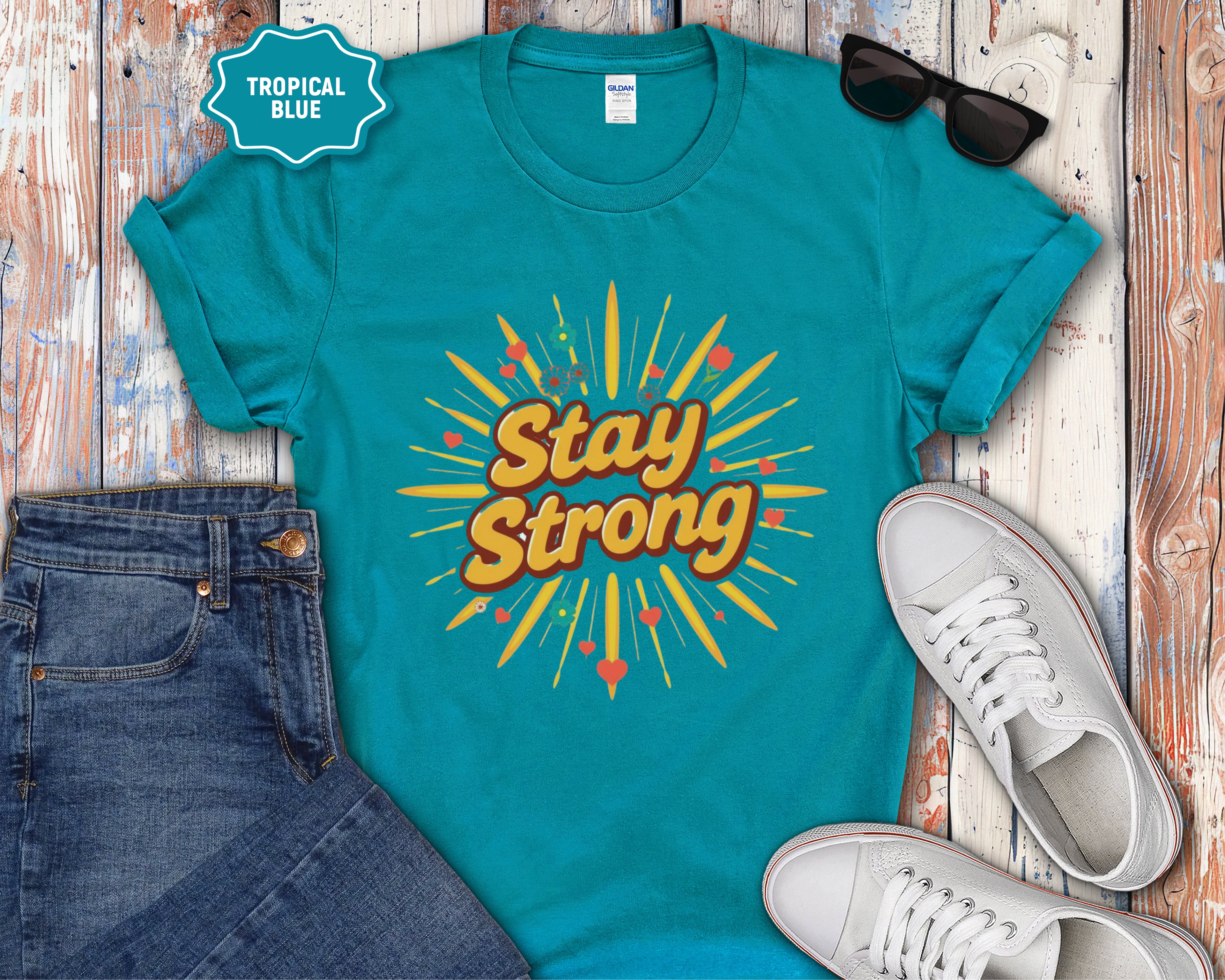 Stay Strong motivational design T-Shirt