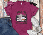 Roam Far Wander Wide RV Motorhome T-Shirt