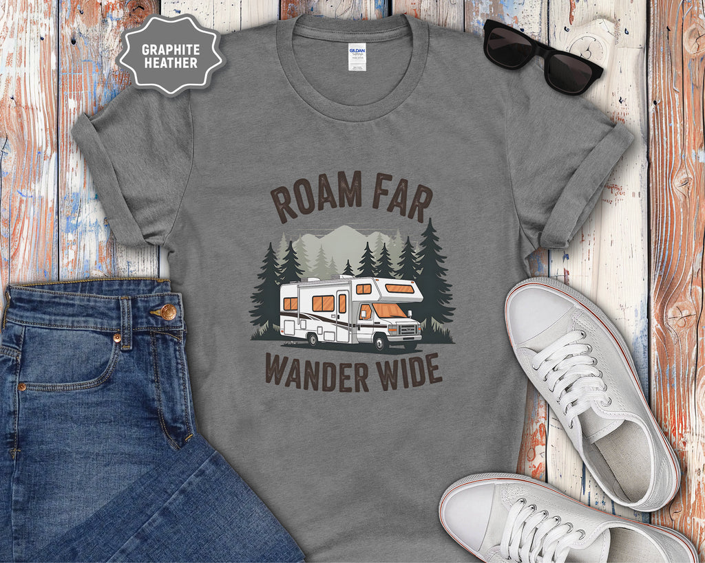 Roam Far Wander Wide RV Motorhome T-Shirt