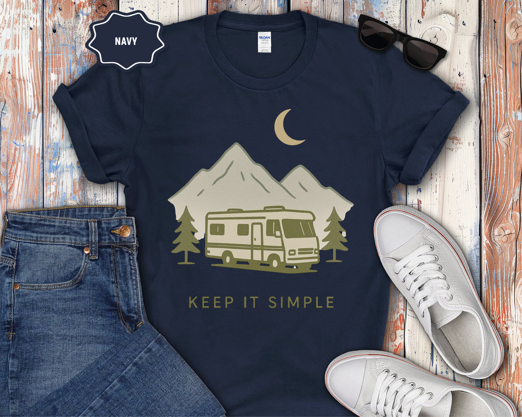Class A RV Camping Keep It Simple T-Shirt