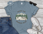 Roam Far Wander Wide Class A RV Motorhome T-Shirt