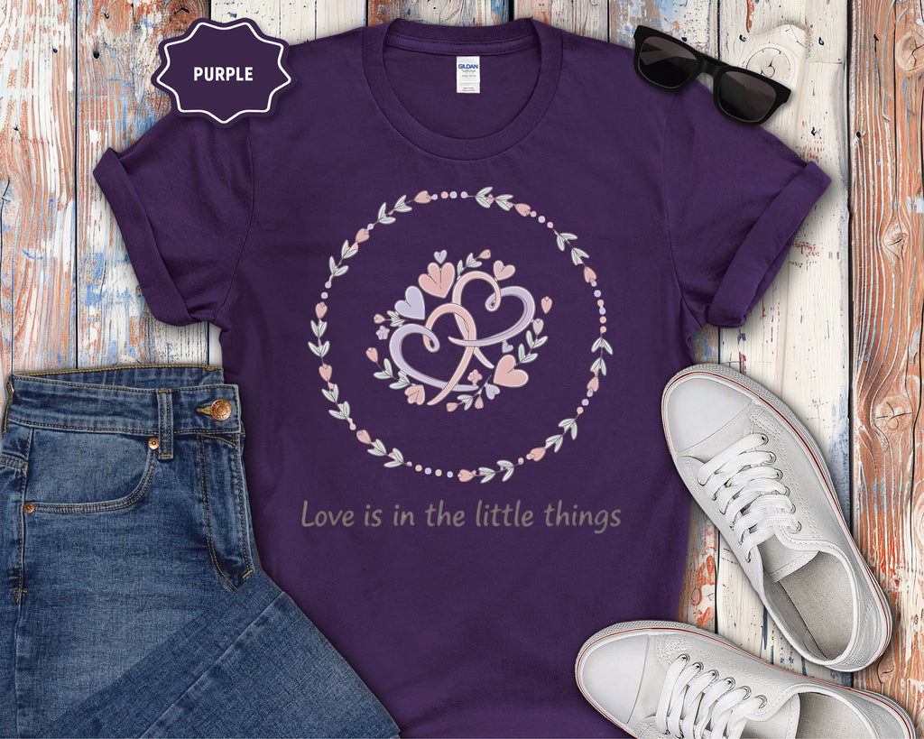 Love Is In The Little Things T-Shirt