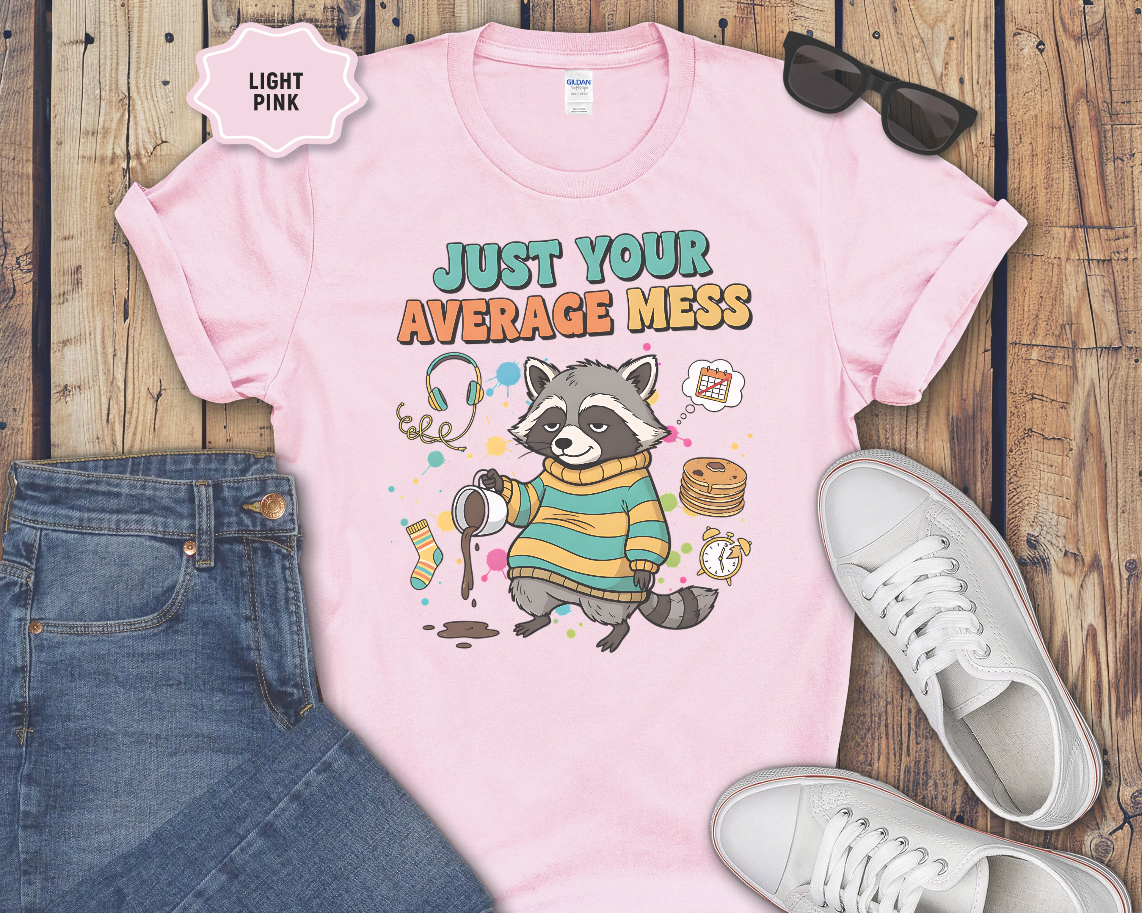 Just Your Average Mess Raccoon T-Shirt