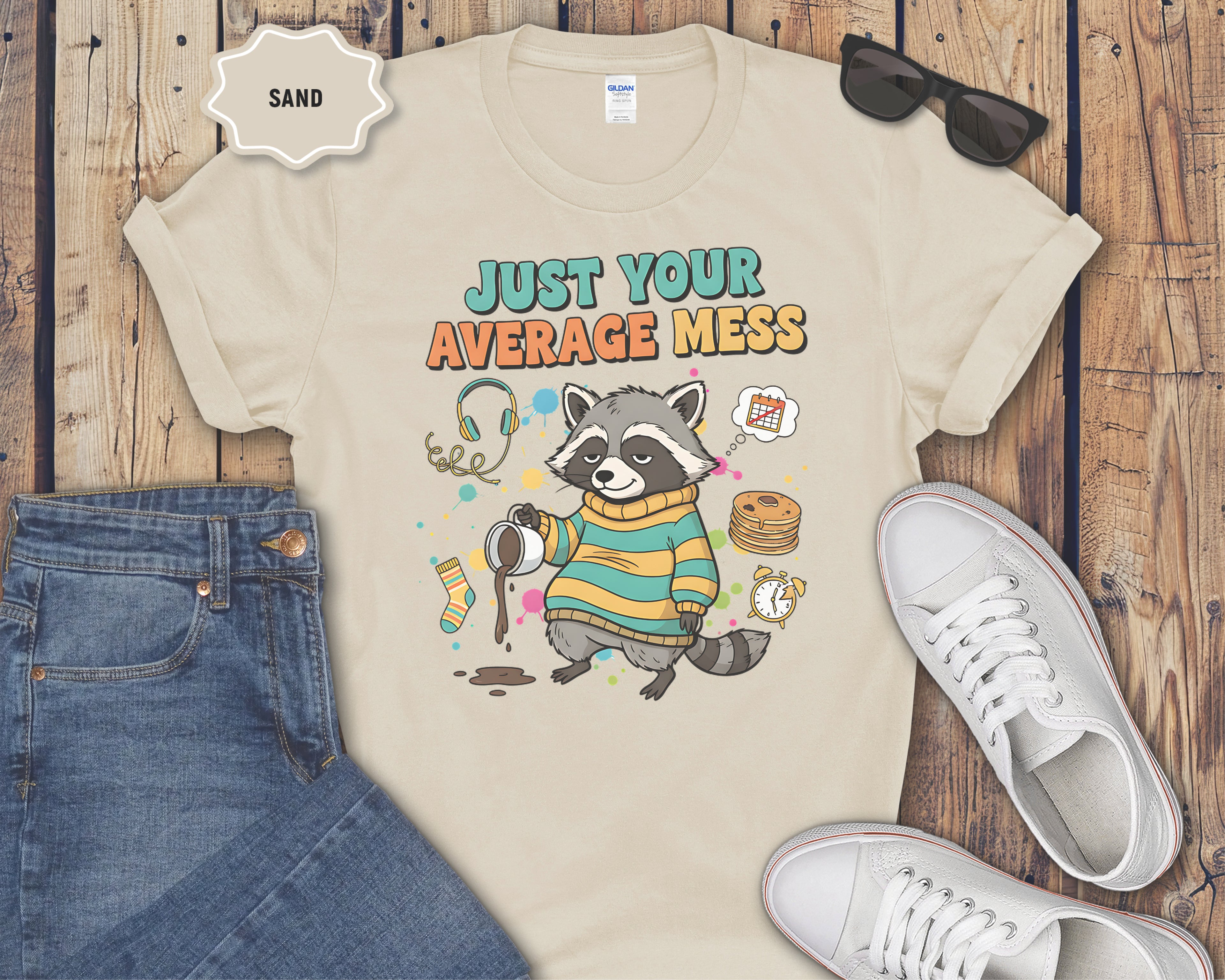 Just Your Average Mess Raccoon T-Shirt