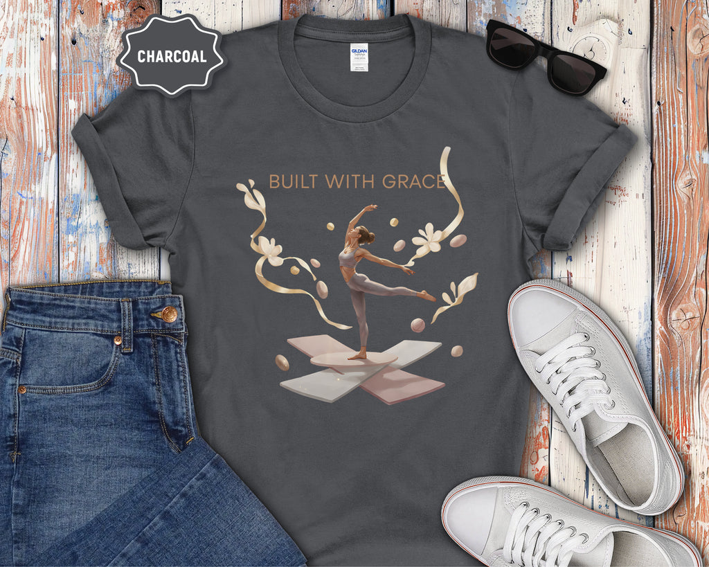 Built With Grace ballet dancer T-Shirt