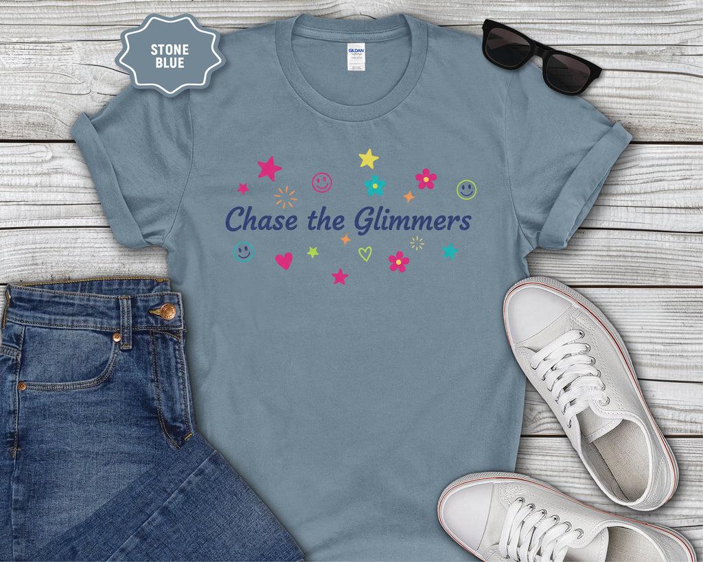 Chase the Glimmers T-Shirt
