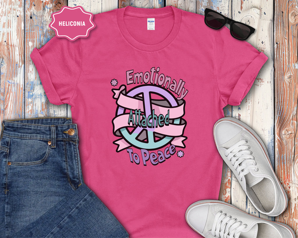 Emotionally Attached to Peace T-Shirt