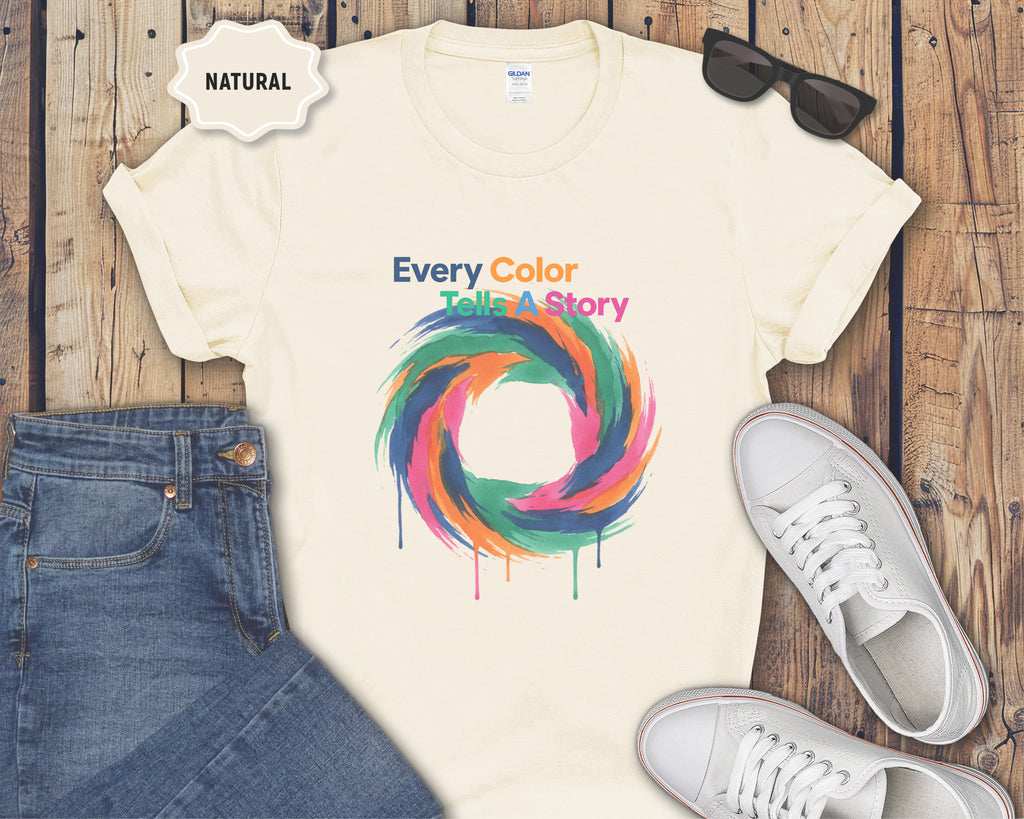 Every Color Tells A Story T-Shirt