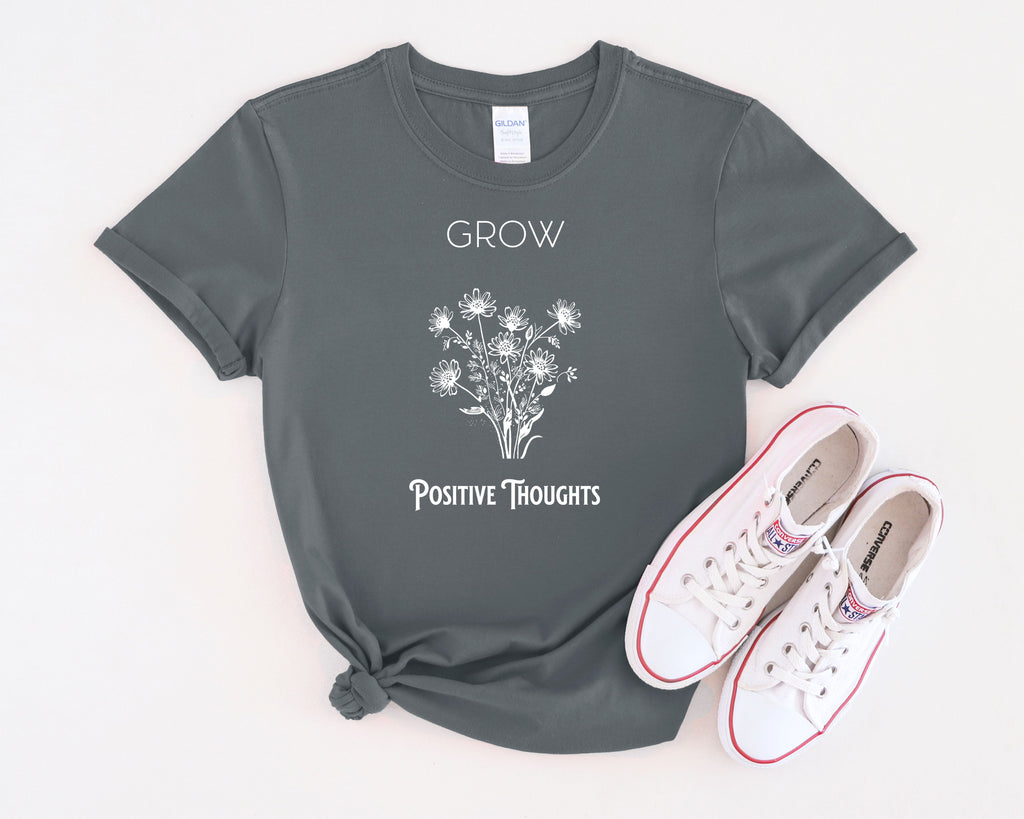 Grow Positive Thoughts Mental Health T-Shirt