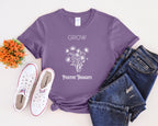 Grow Positive Thoughts Mental Health T-Shirt