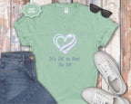 It's OK to Not Be OK T-Shirt