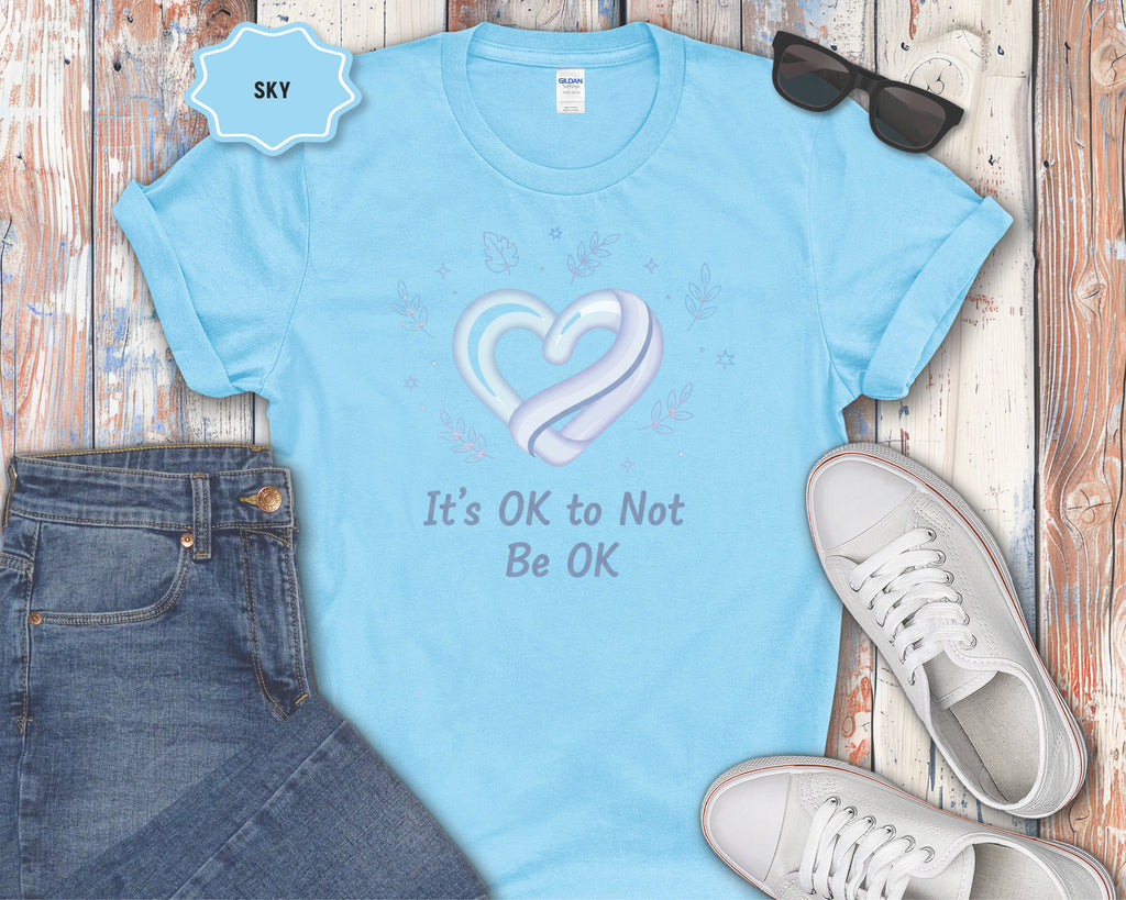It's OK to Not Be OK T-Shirt
