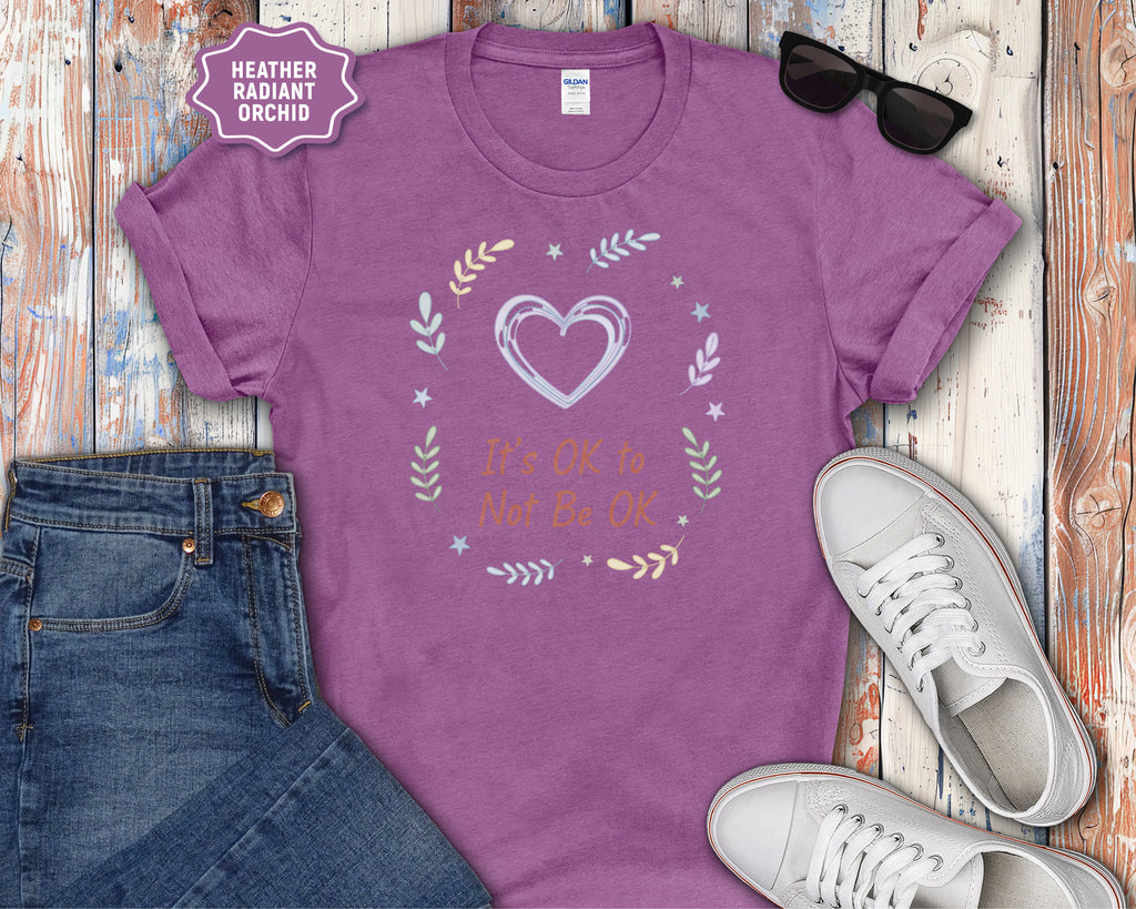 It's OK to Not Be OK T-Shirt