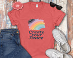 Create Your Peace T-Shirt