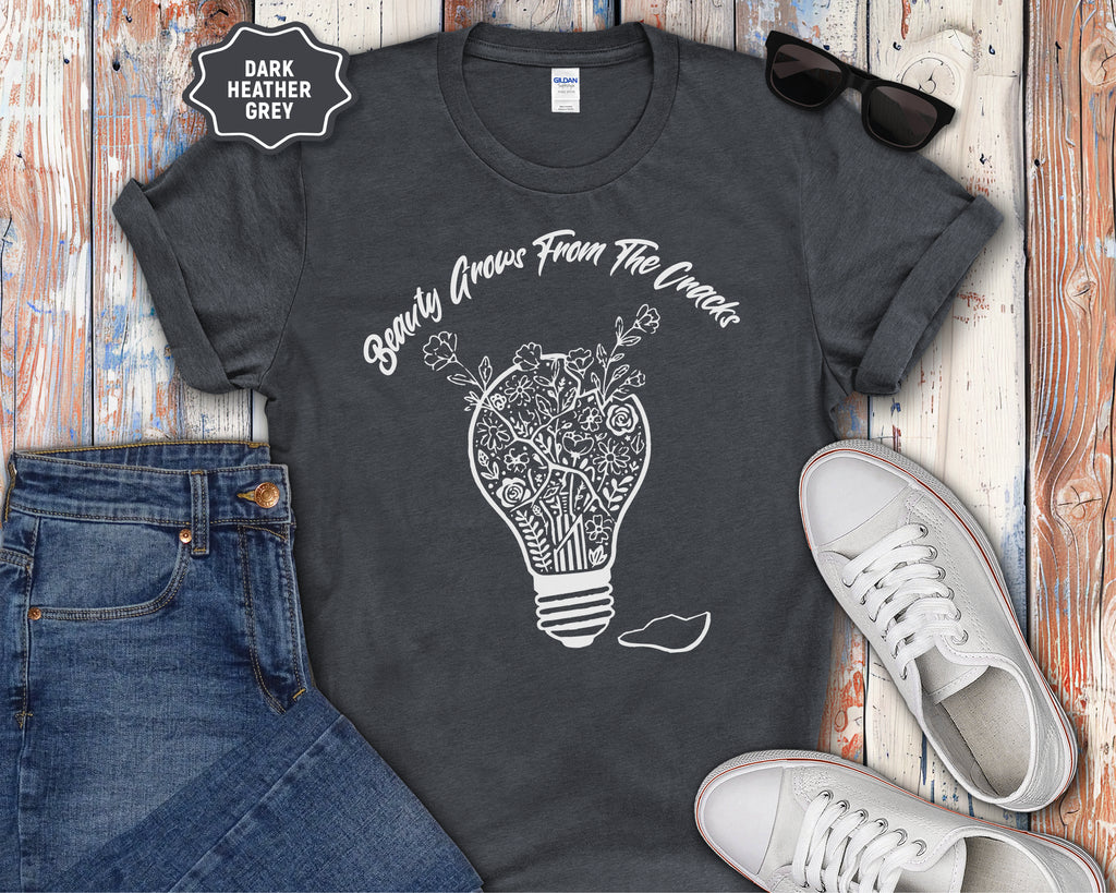Beauty Grows From The Cracks T-Shirt