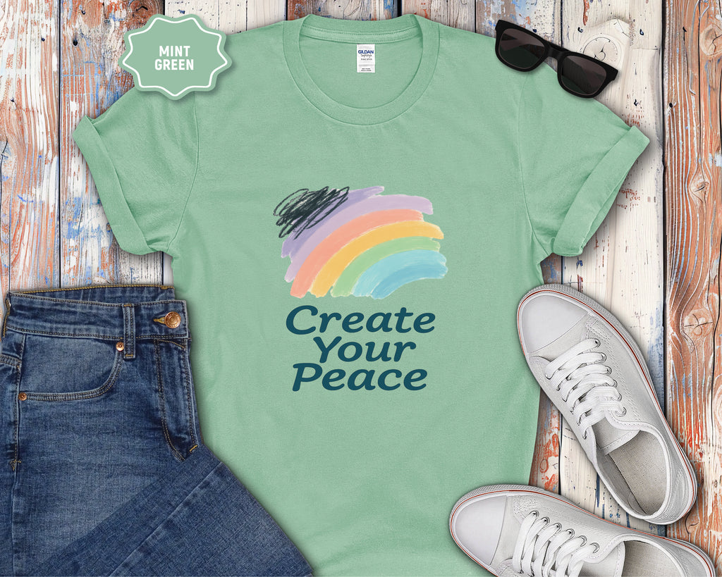 Create Your Peace T-Shirt