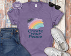 Create Your Peace T-Shirt