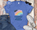 Create Your Peace T-Shirt