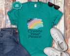 Create Your Peace T-Shirt