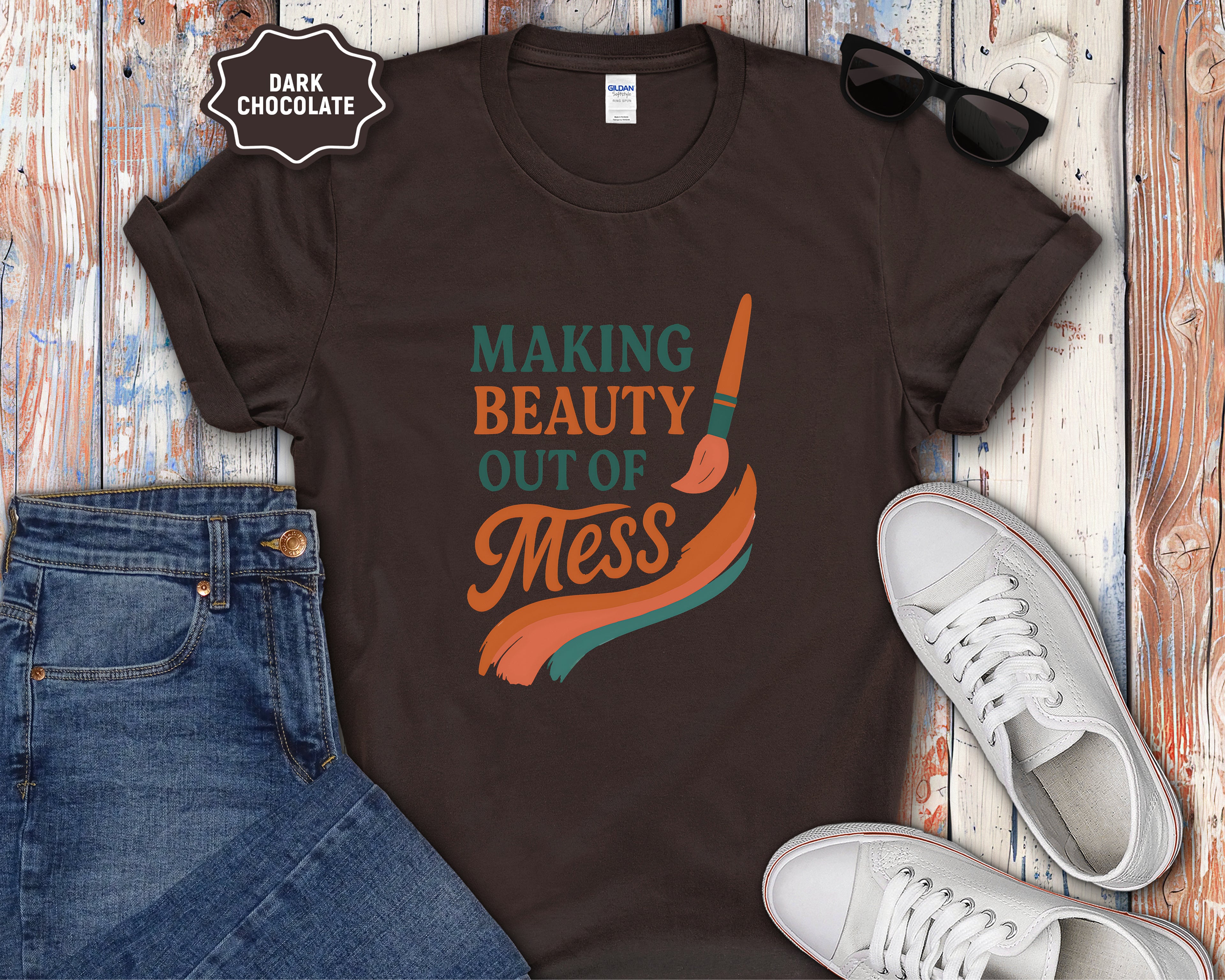 Making Beauty Out of Mess T-Shirt