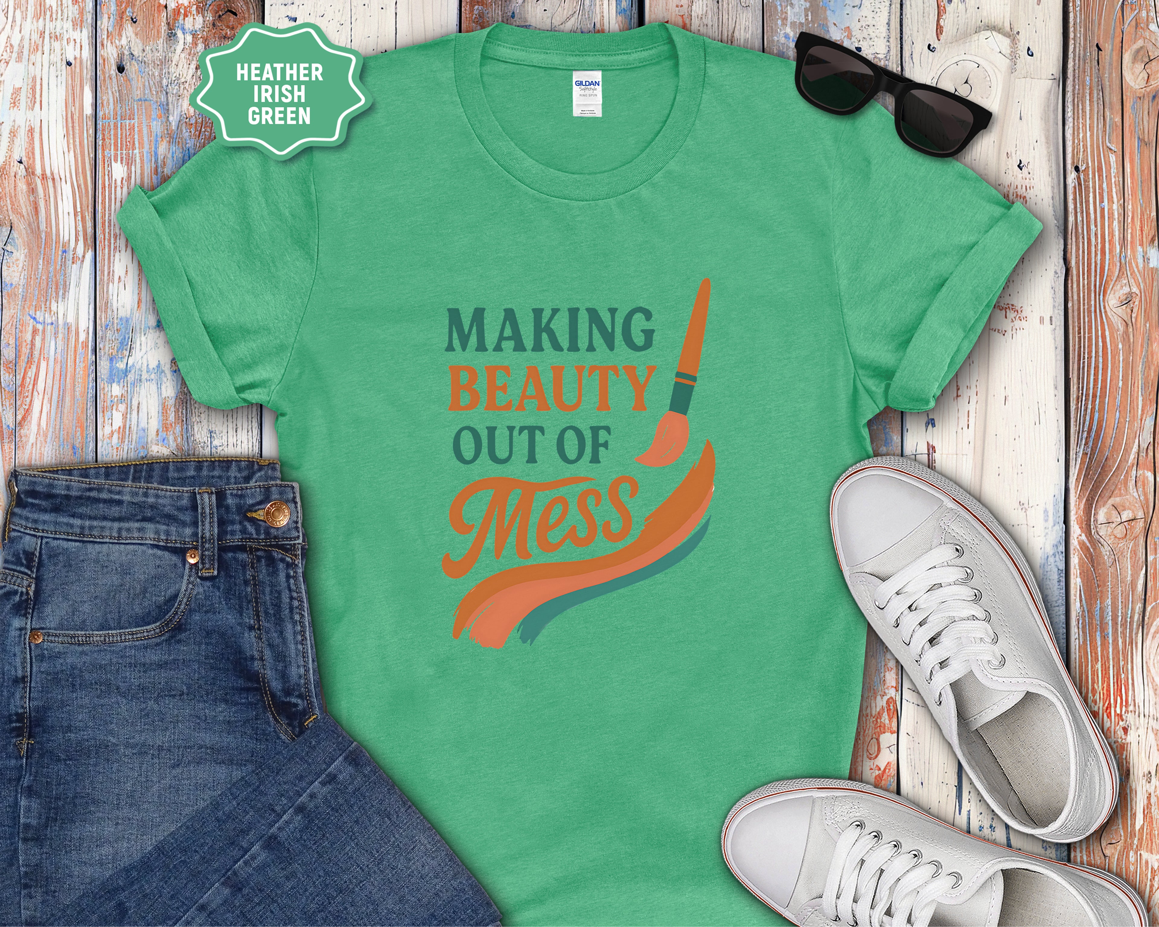 Making Beauty Out of Mess T-Shirt