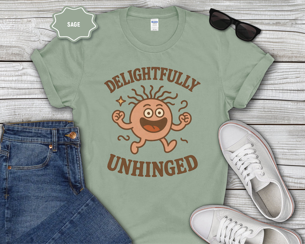 Delightfully Unhinged Mental Health T-Shirt