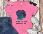 Art Is My Therapy T-Shirt