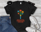 Healing Through Color Paintbrush Bouquet T-Shirt