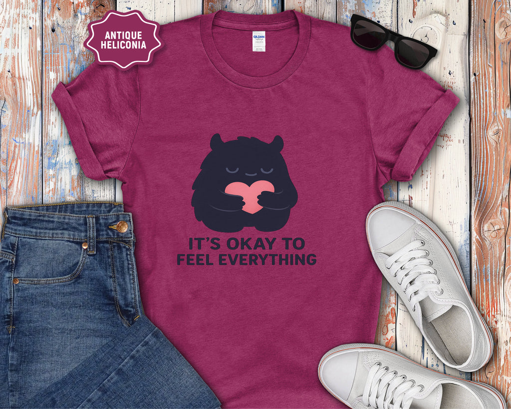 It's Okay to Feel Everything Monster T-Shirt