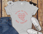 Heart puzzle "Putting the Pieces Back Together" T-Shirt