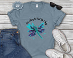 Its Okay to Not Be Okay dragonfly T-Shirt