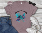 Its Okay to Not Be Okay dragonfly T-Shirt