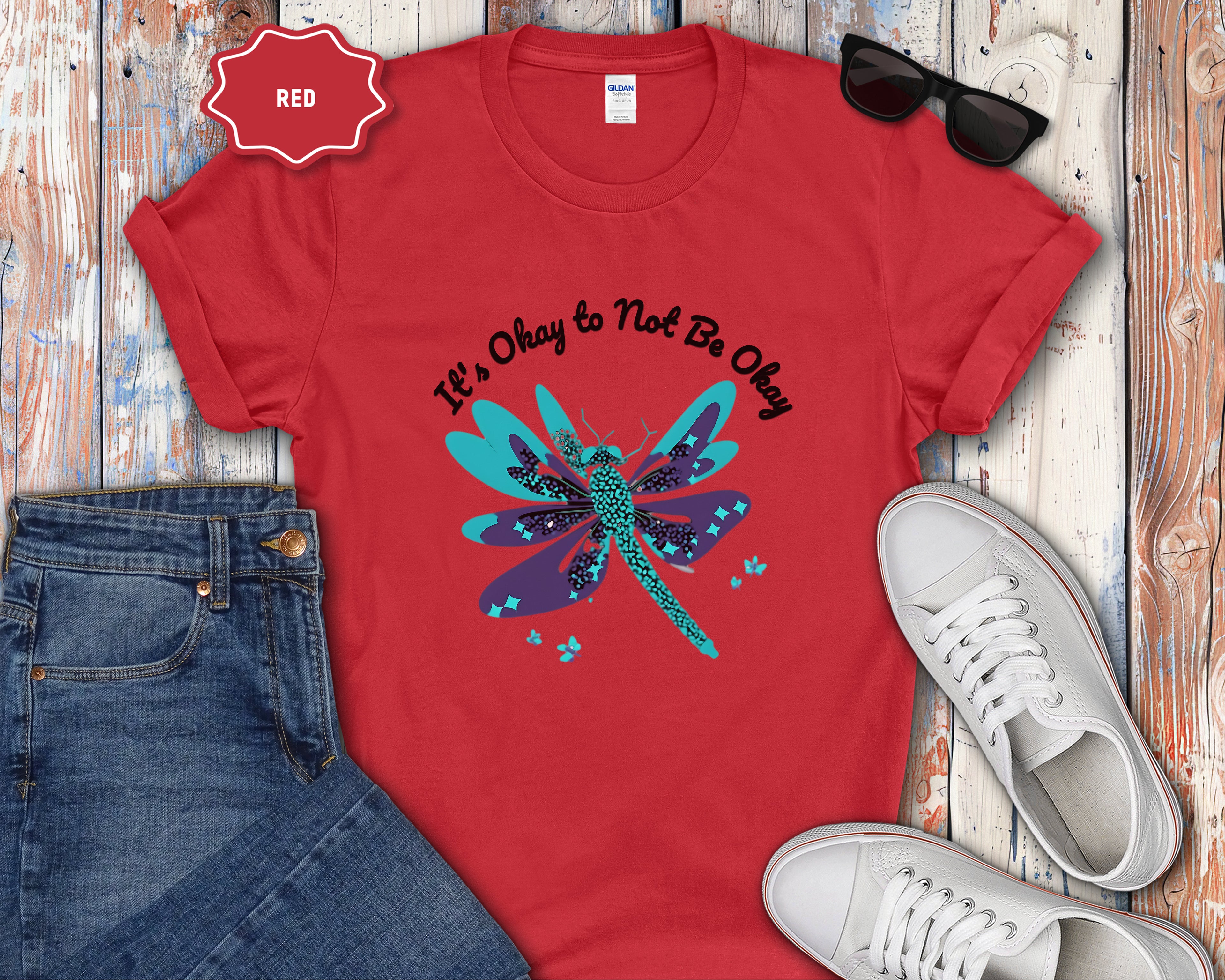 Its Okay to Not Be Okay dragonfly T-Shirt