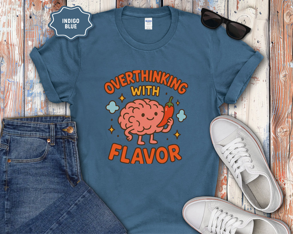 Overthinking With Flavor T-Shirt