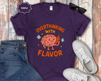 Overthinking With Flavor T-Shirt