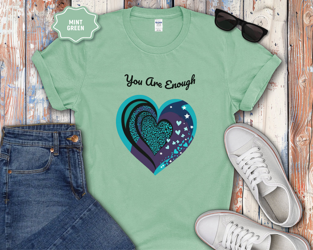 You Are Enough Heart Mental Health Tee