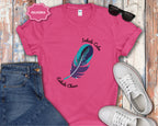 Inhale Calm Exhale Chaos Feather T-Shirt