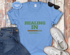 Healing In Progress T-Shirt