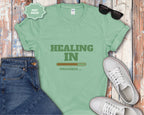 Healing In Progress T-Shirt