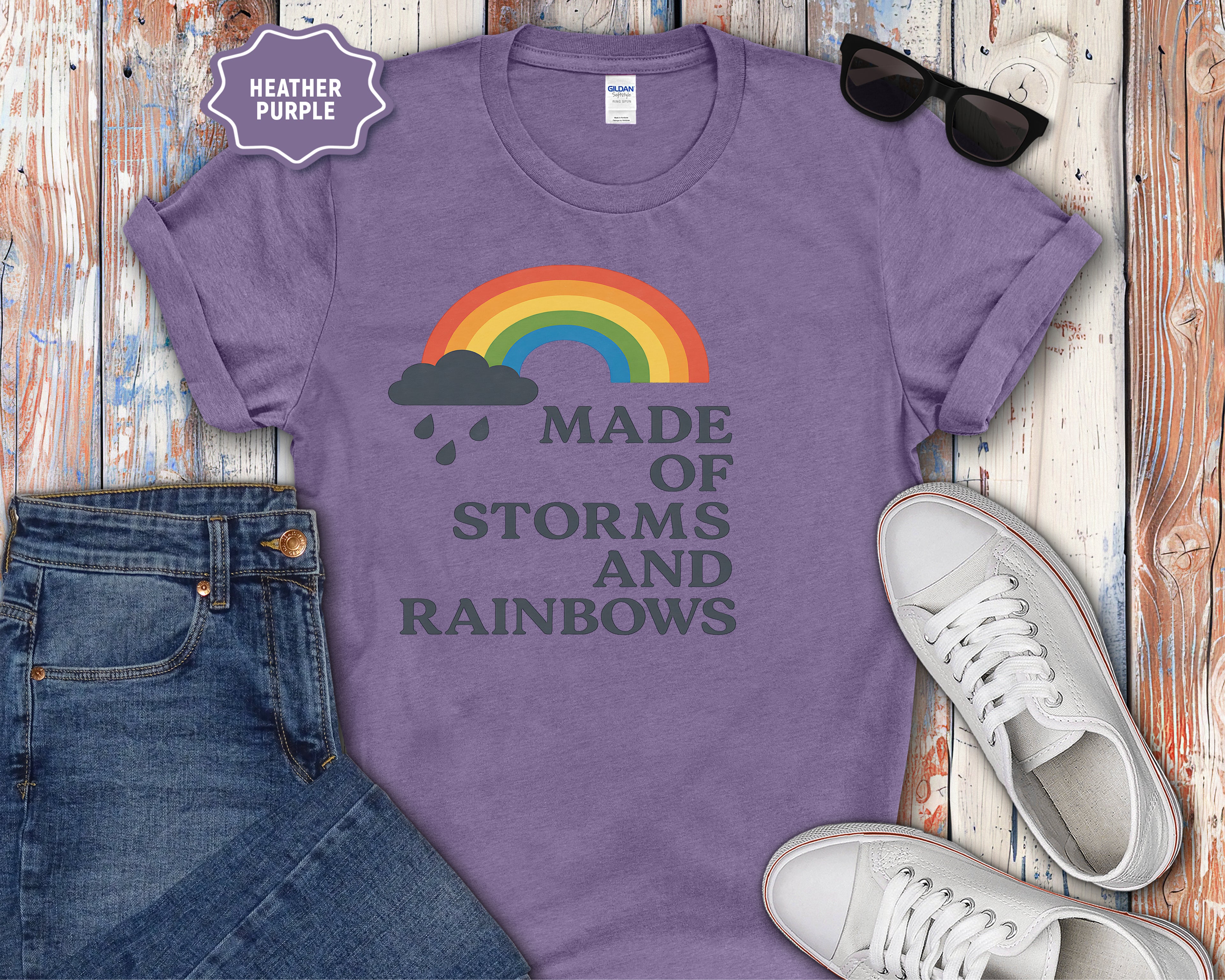 Storms and Rainbows Quote T-Shirt