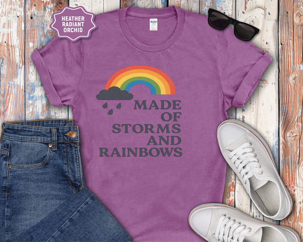 Storms and Rainbows Quote T-Shirt