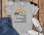 Storms and Rainbows Quote T-Shirt