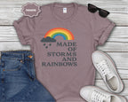 Storms and Rainbows Quote T-Shirt