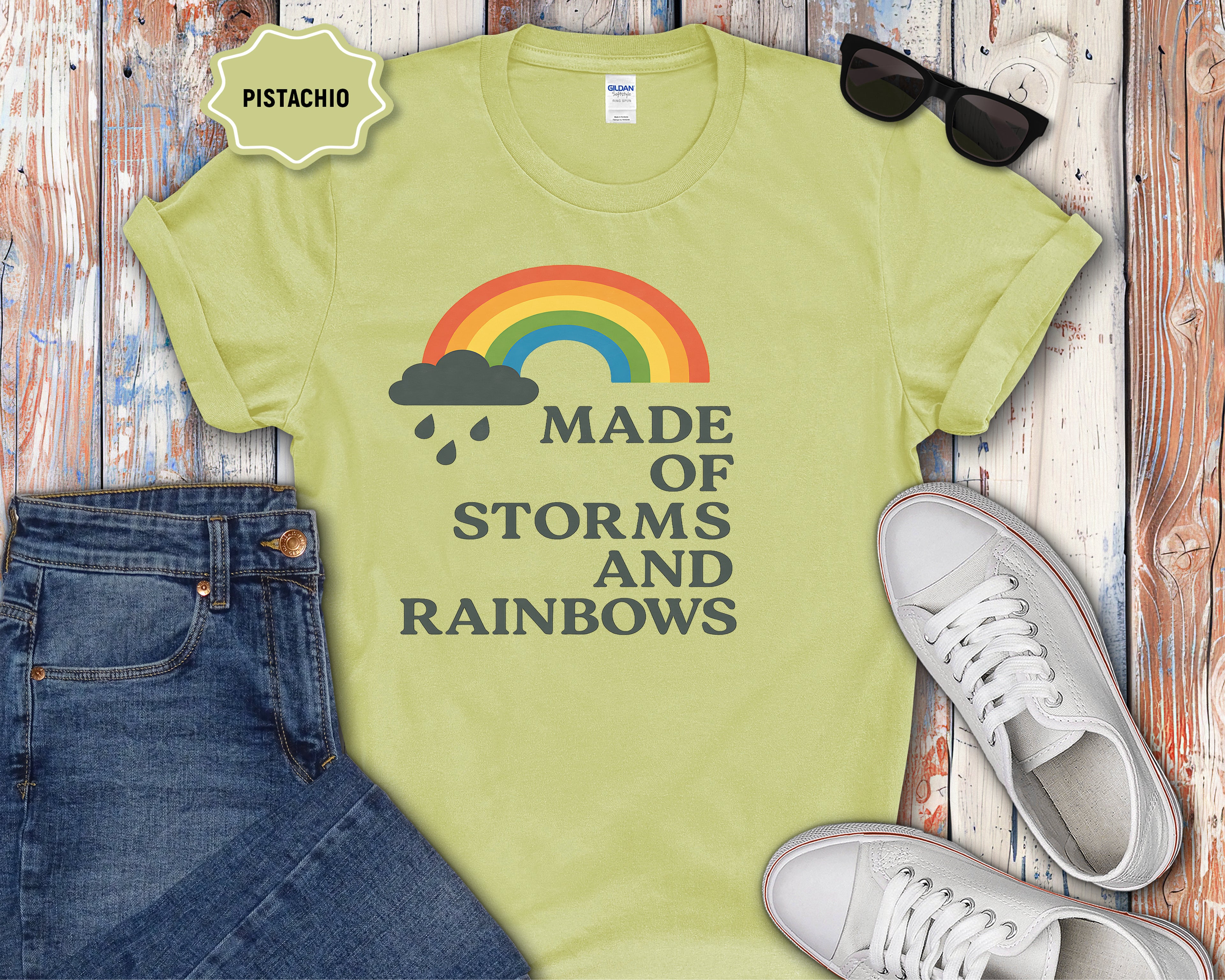 Storms and Rainbows Quote T-Shirt